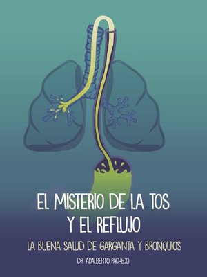 cover image of El misterio de la tos y el reflujo